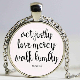 "Act Justly Love Mercy Walk Humbly" Pendant Necklace